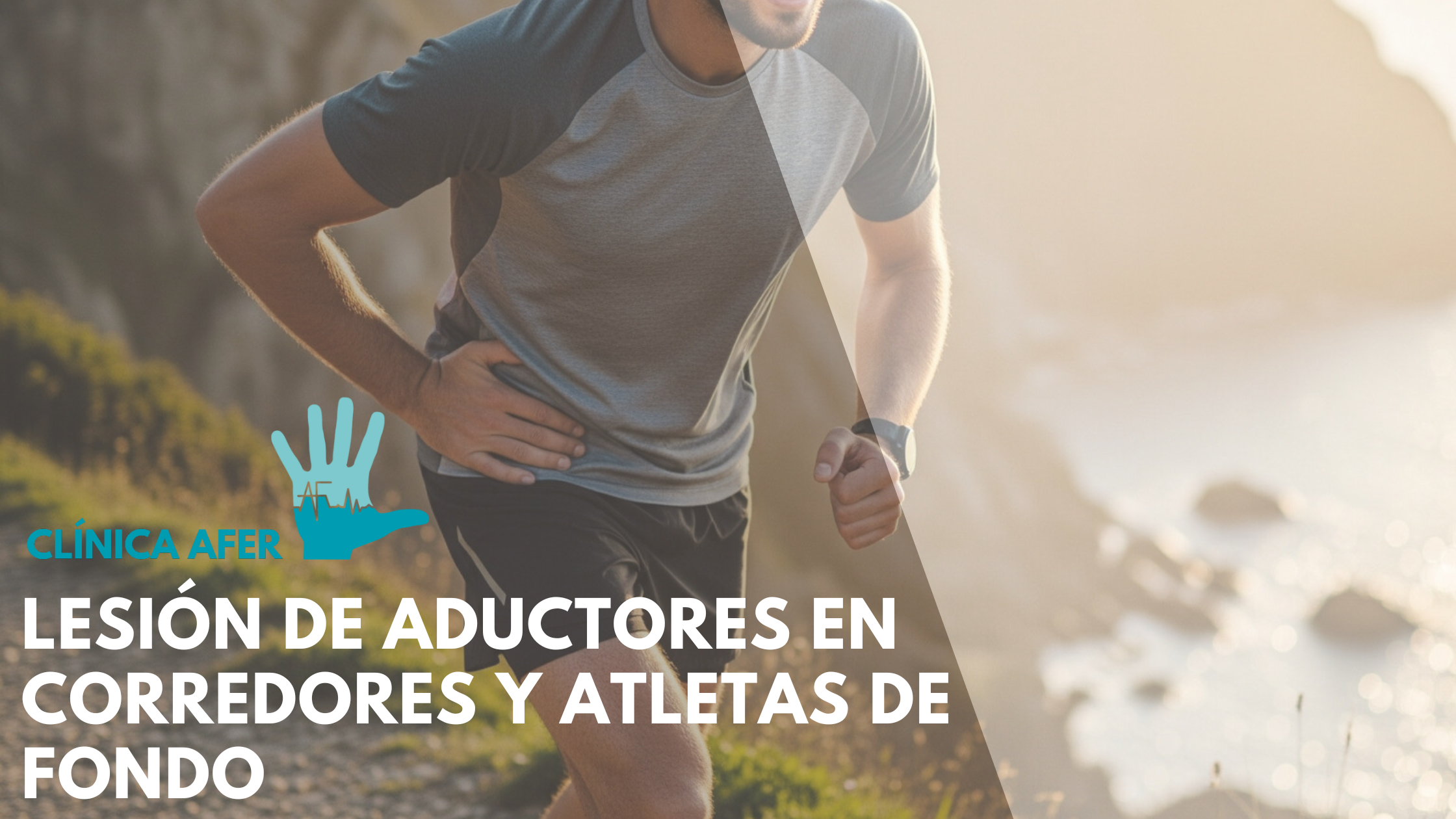 Dolor de ingle: Lesión de aductores en corredores y atletas de fondo.